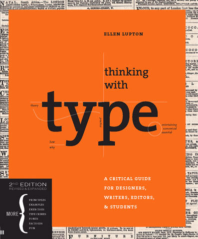 Ellen Lupton’s “Thinking with Type”